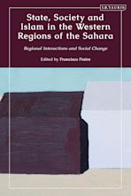 State, Society and Islam in the Western Regions of the Sahara cover