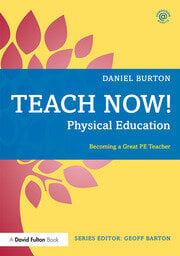 Teach Now! Physical Education
Becoming a Great PE Teacher