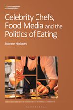 Celebrity Chefs, Food Media and the Politics of Eating cover