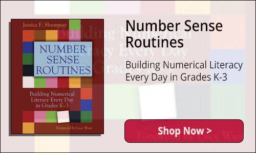 Number Sense Routines
Building Numerical Literacy Every Day in Grades K-3